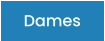 Dames